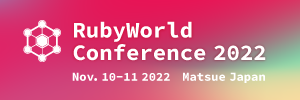 RubyWorld Conference 2022